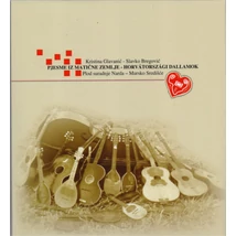 Pjesme Iz Maticne Zemlje - Horvátországi dallamok