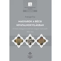 Magyarok a bécsi hivatalnokvilágban