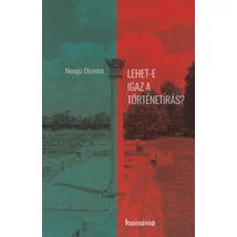 Lehet-e igaz a történetírás?