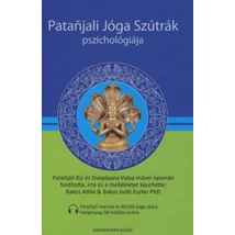 Patanjali Jóga Szútrák Pszichológiája + online hanganyaggal