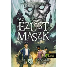 Magisztérium 4. - Az ezüstmaszk - puha kötés
