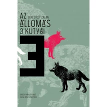 Az állomás 3 kutyái