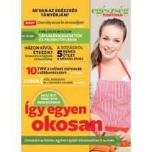 Egészség tudatosan - Így egyen okosan!