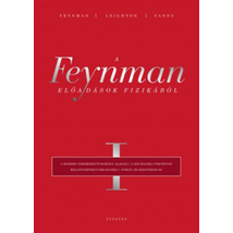 A Feynman-előadások fizikából I.