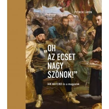 "Oh az ecset nagy szónok!"