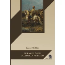 Mohamed élete és az iszlám születése