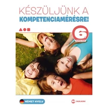 Készüljünk a kompetenciamérésre! - Német nyelv 6. évfolyam