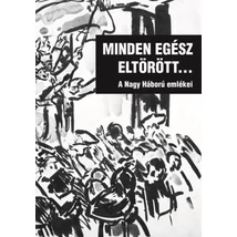 Minden egész eltörött...