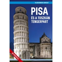 Pisa és a toszkán tengerpart