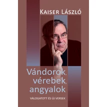 Vándorok, vérebek, angyalok