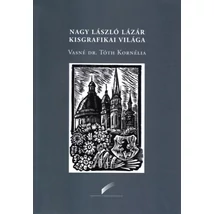 Nagy László Lázár kisgrafikai világa