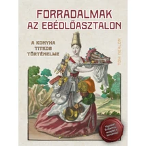 Forradalmak az ebédlőasztalon