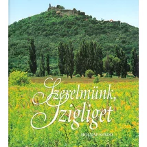 Szerelmünk, Szigliget