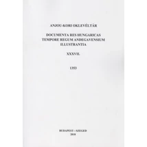 Anjou-kori oklevéltár XXXVII. 1353