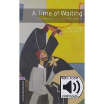 A Time of Waiting - Oxford Bookworms Library 4 - MP3 Pack