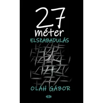 27 méter elszabadulás
