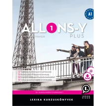 Allons-y PLUS 1 - Francia kurzuskönyv A1