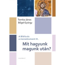 Mit hagyunk magunk után?
