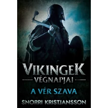 Vikingek végnapjai - A vér szava