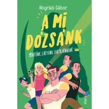 A mi Dózsánk