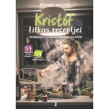 Kristóf titkos receptjei