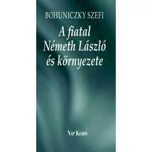 A fiatal Németh László és környezete