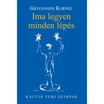 Ima legyen minden lépés