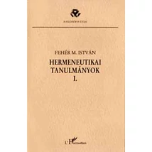 Hermeneutikai tanulmányok I.