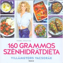 160 grammos szénhidrátdiéta - Villámgyors vacsorák
