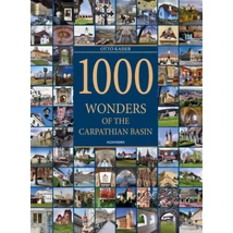 1000 Wonders of the Carpathian Basin