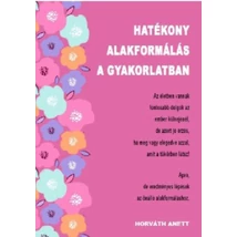 Hatékony alakformálás a gyakorlatban