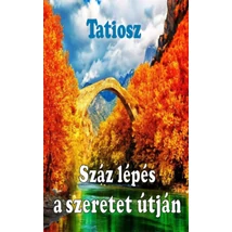 Száz lépés a szeretet útján