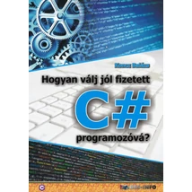 Hogyan válj jól fizetett C# programozóvá?
