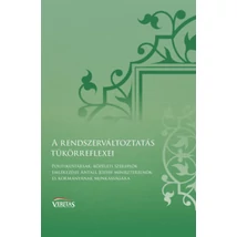 A rendszerváltoztatás tükörreflexei