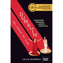 Dumplin' - Így kerek az élet (Filmes borítóval)