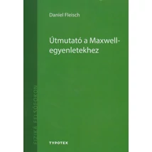 Útmutató a Maxwell-egyenletekhez