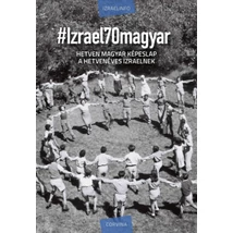 #Izrael70magyar