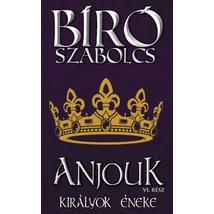 Anjouk VI. - Királyok éneke