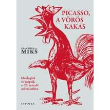 Picasso, a vörös kakas