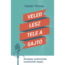 Veled lesz tele a sajtó