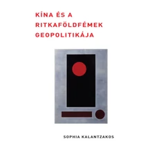 Kína és a ritkaföldfémek geopolitikája
