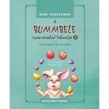 A Bummbele nyuszicsalád kalandjai 1.