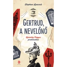 Gertrud, a nevelőnő