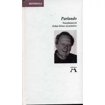 Parlando - Tanulmányok Zoltai Dénes tiszteletére