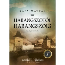Harangszótól harangszóig