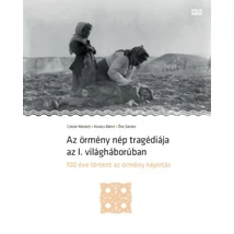 Az örmény nép tragédiája az I. világháborúban