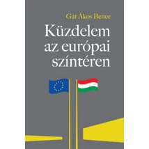 Küzdelem az európai színtéren