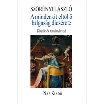 A mindenkit eltöltő balgaság dicsérete