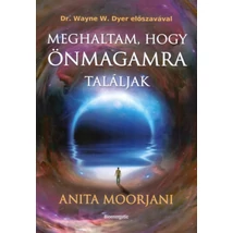 Meghaltam, hogy önmagamra találjak