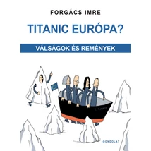 Titanic Európa?